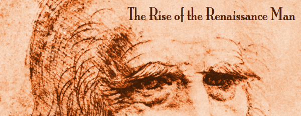 the-rise-of-the-renaissance-man